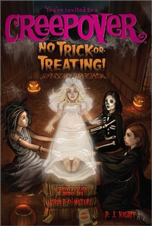 No Trick-Or-Treating!: Superscary Superspecial P J Night 9781534445635