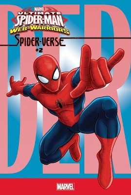 Ultimate Spider-Man Web-Warriors 2 by Paul Dini