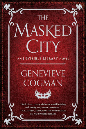 The Masked City Genevieve Cogman 9781101988664