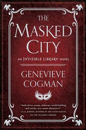 The Masked City Genevieve Cogman 9781101988664