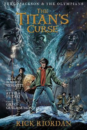 Percy Jackson and the Olympians: Titan's Curse: The Graphic Novel, The-Percy Jackson and the Olympians Rick Riordan 9781423145301