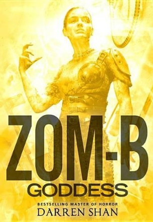 Zom-B Goddess Darren Shan 9780316338455