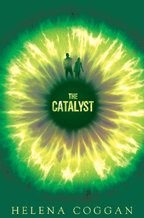 The Catalyst: The Wars of Angels Book One Helena Coggan 9780763689728