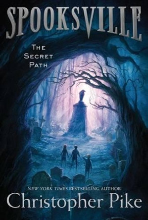 The Secret Path Christopher Pike 9781481410502