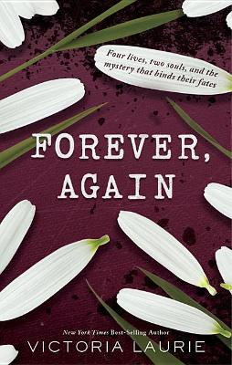 Forever, Again Victoria Laurie 9781484701515