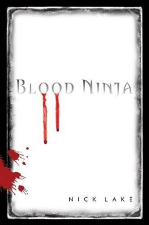 Blood Ninja Lake 9781416986287