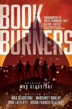 Bookburners Max Gladstone 9781481485562