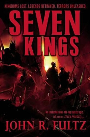 Seven Kings John R Fultz 9780316187831