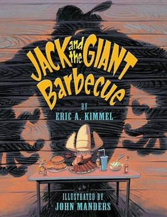 Jack and the Giant Barbecue by Eric A. Kimmel