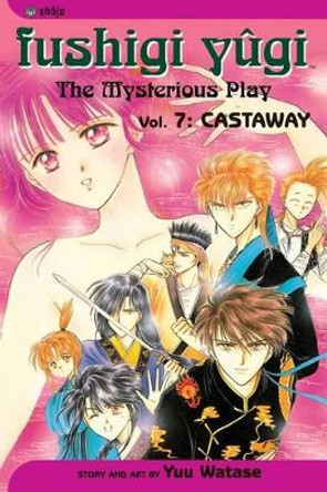 Fushigi Yugi, Vol. 7 Yuu Watase 9781591161394