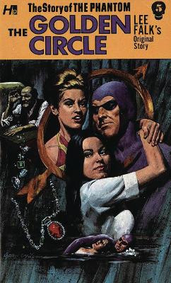 The Phantom: The Complete Avon Novels: Volume #5 The Golden Circle by Lee Falk