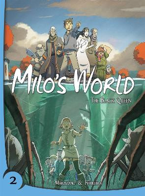 Milo's World Book 2: The Black Queen Richard Marazano 9781549306716