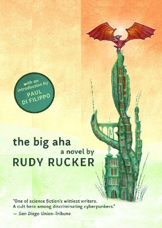 The Big Aha Rudy Rucker 9781597809931
