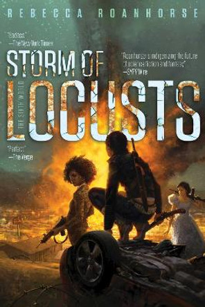 Storm of Locusts Rebecca Roanhorse 9781534413528