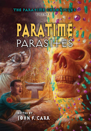 Paratime Parasites John F Carr 9780937912744