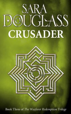 Crusader Sara Douglass 9780006486190