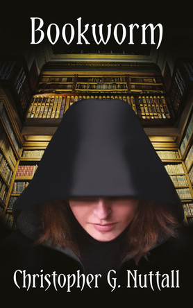 Bookworm Christopher Nuttall 9781908168221