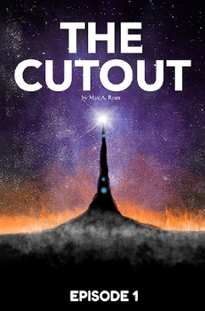 The Cutout: Episode 1 Max A. Ryan 9781803528335