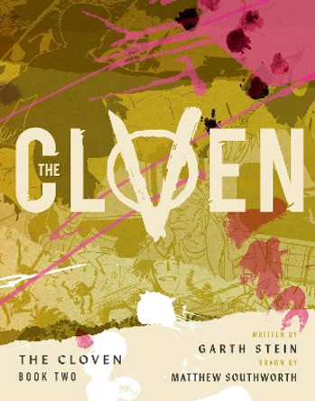The Cloven: Book Two Garth Stein 9781683967682