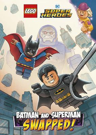 Batman and Superman: SWAPPED! (LEGO DC Comics Super Heroes Chapter Book #1) Richard Ashley Hamilton 9780593570906