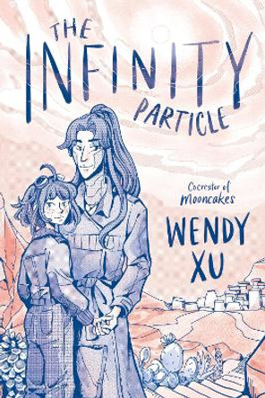 The Infinity Particle Wendy Xu 9780062955777