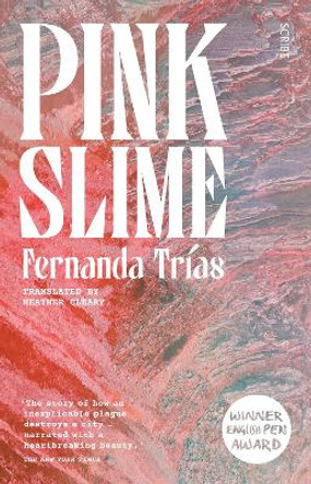 Pink Slime Fernanda Trias 9781914484308