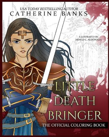 Little Death Bringer: The Official Coloring Book Arnild C Aldepolla 9781946301284