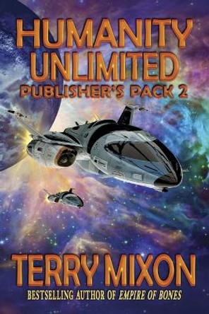 Humanity Unlimited Publisher's Pack 2 Terry Mixon 9781947376557