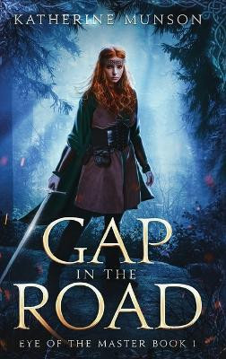 Gap in the Road Katherine Munson 9781947517042