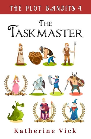 The Taskmaster Katherine Vick 9781951471163