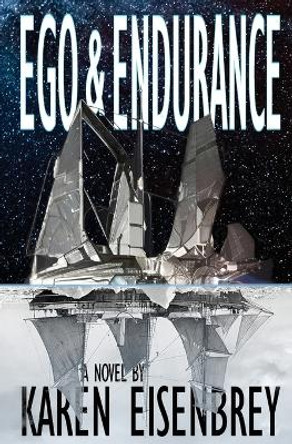 Ego & Endurance Karen Eisenbrey 9781956892277