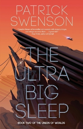 The Ultra Big Sleep Patrick Swenson 9781958880081