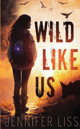 Wild Like Us Jennifer Liss 9781958901274