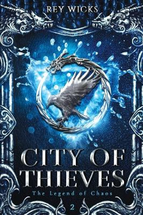 City Of Thieves Rey Wicks 9781959860150