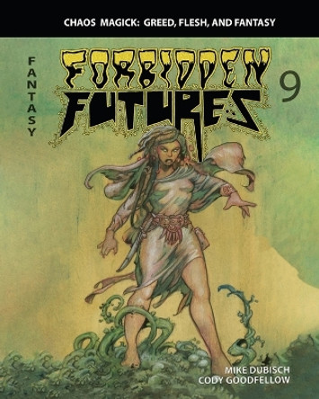 Forbidden Futures 9 Mike Dubisch 9781960213136