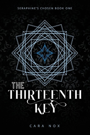 The Thirteenth Key Cara Nox 9781960379016 The Thirteenth Key Cara Nox 9781960379016