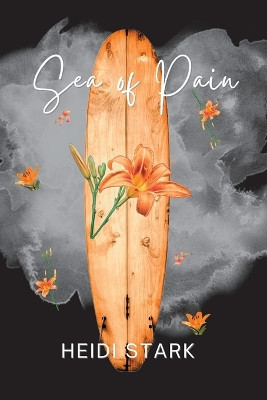 Sea of Pain Heidi Stark 9781960630100