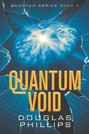 Quantum Void Douglas Phillips 9781973583936
