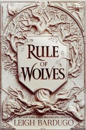 Rule of Wolves Leigh Bardugo 9781250142306