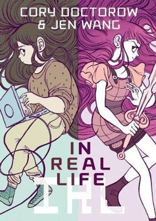 In Real Life Cory Doctorow 9781250144287