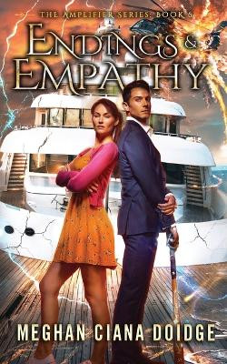 Endings and Empathy by Meghan Ciana Doidge