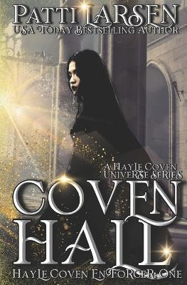 Coven Hall by Patti Larsen