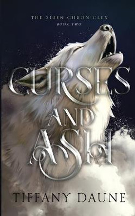 Curses and Ash Tiffany Daune 9780995188143