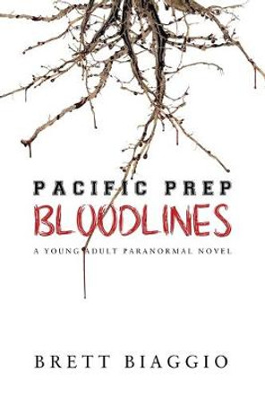 Pacific Prep: Bloodlines Brett Biaggio 9781734965223