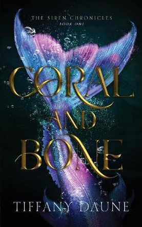 Coral and Bone Tiffany Daune 9780995188105