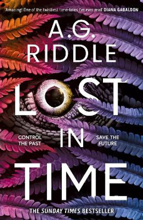 Lost in Time A.G. Riddle 9781804541784
