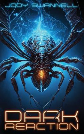 Dark Reaction Jody Swannell 9781738647323