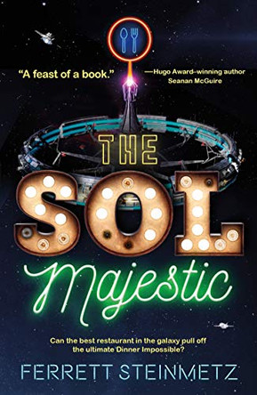 The Sol Majestic Ferrett Steinmetz 9781250168191