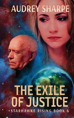 The Exile of Justice by Audrey Sharpe