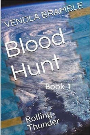 Blood Hunt: Rolling thunder Vendla Bramble 9781702825870